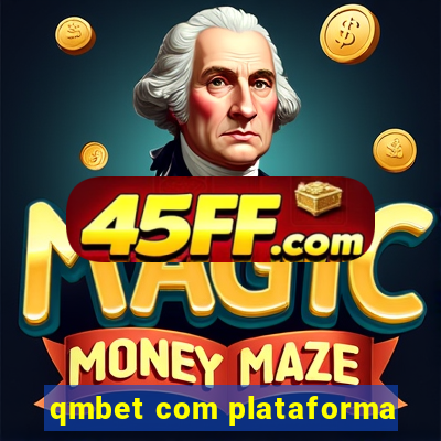 qmbet com plataforma